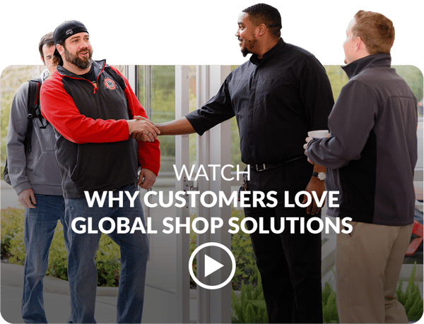 Why customers love Global Shop Solutions