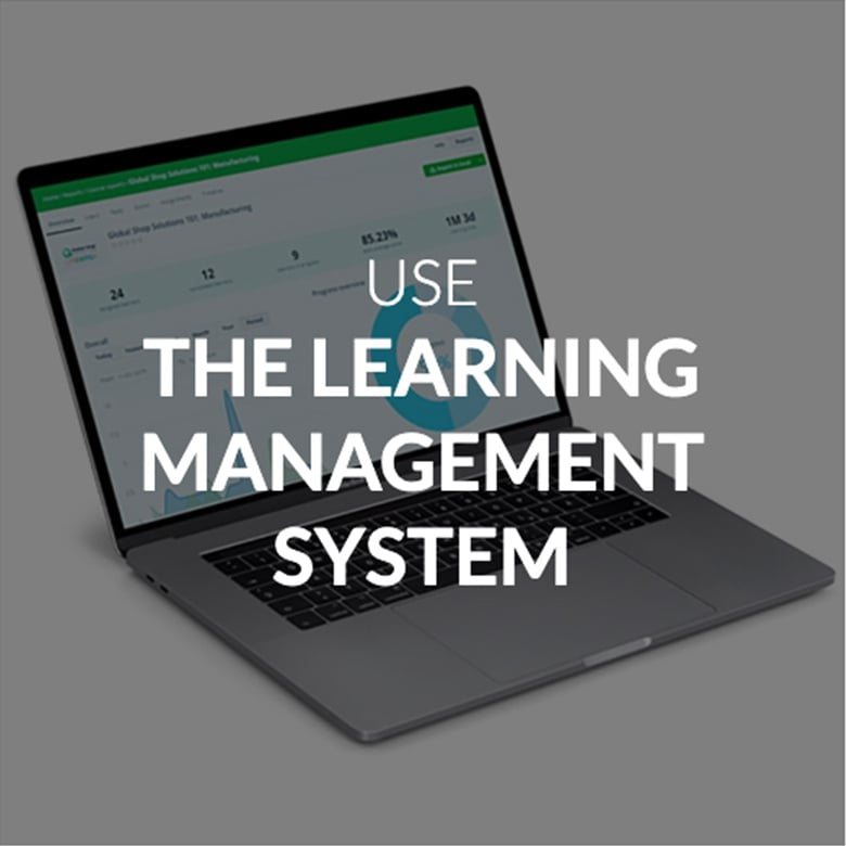 Use the Learning Management System