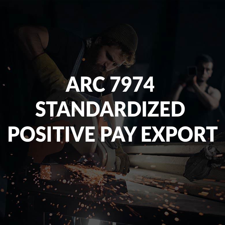 ARC 7974 STANDARDIZED POSITIVE PAY EXPORT