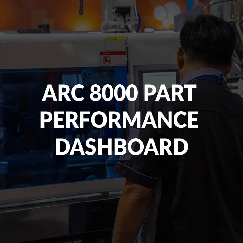 ARC 8000 PART PERFORMANCE DASHBOARD